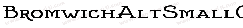 BromwichAltSmallCapitals Boldr字体转换